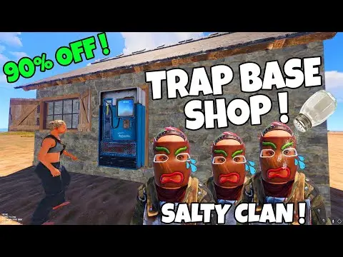 RUST | TRAPPING PLAYERS then SELLING THEIR LOOT IN THE SAME SHOP! *INSANELY SALTY CLAN*