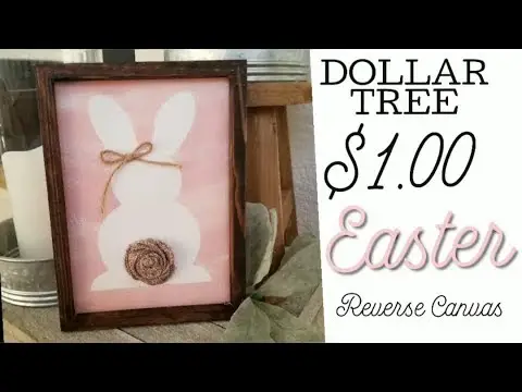 DIY|  Dollar Tree Easter Reverse Canvas