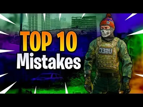 Top 10 Mistakes New Players Make In Tarkov - Escape From Tarkov