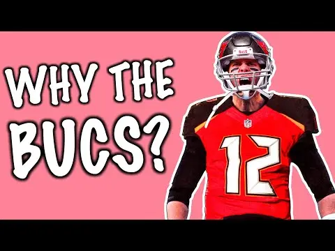 WHY TOM BRADY JOINED THE BUCCANEERS