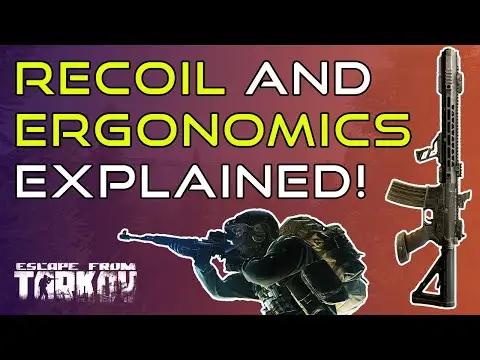 Recoil & Ergonomics Explained! - Escape From Tarkov Beginners Guide!