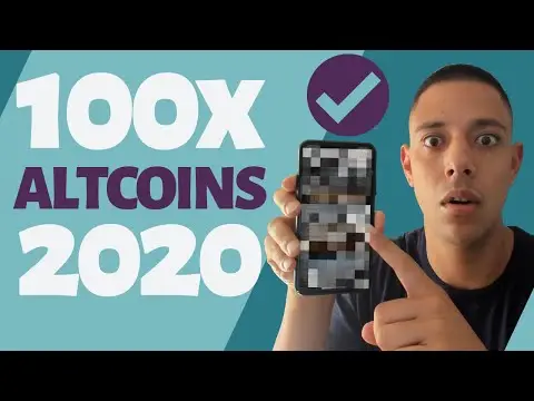 Top 100X Altcoins That Will Make You RICH in 2020