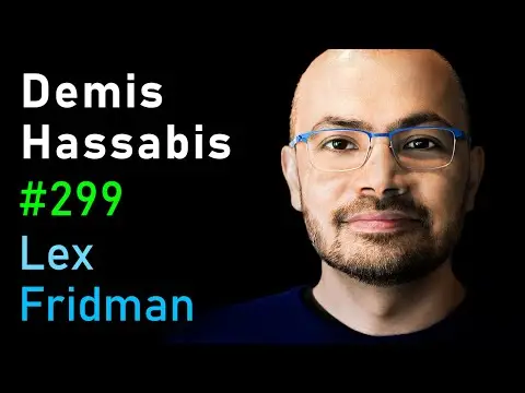 Demis Hassabis: DeepMind | Lex Fridman Podcast #299