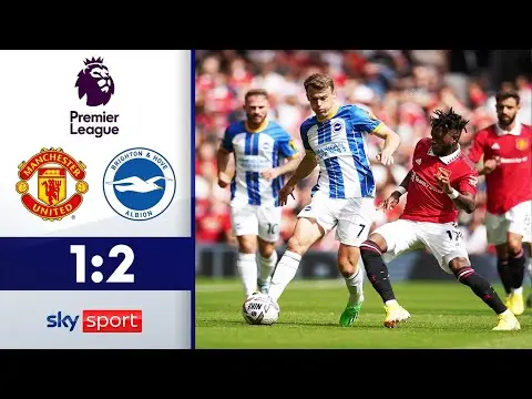 Groß mit Doppelpack | Manchester United - Brighton & Hove Albion 1-2| Highlights - Premier League
