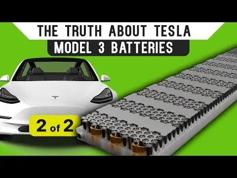 The Truth About Tesla Model 3 Batteries: Part 2