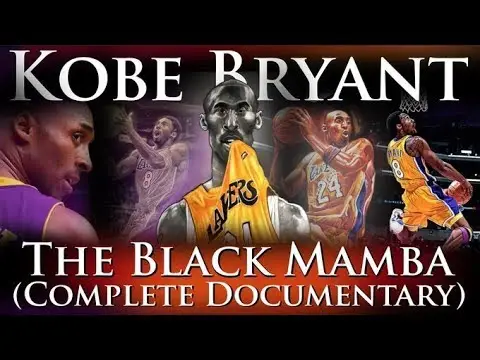Kobe Bryant - The Black Mamba (RIP - The Complete Career Documentary)