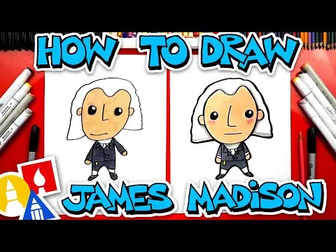 How To Draw James Madison - Happy Presidents Day