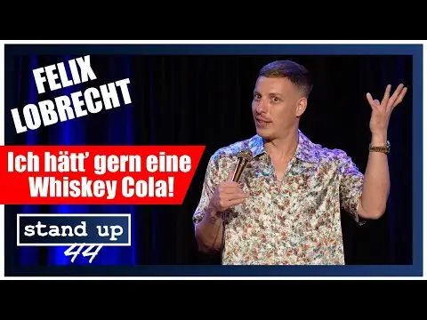 Ich hätt‘ gern eine Whiskey Cola | Felix Lobrecht | Stand Up 44