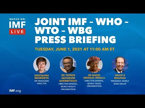Joint IMF � WHO � WTO � WBG Press Briefing