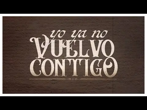 Yo Ya No Vuelvo Contigo - (Video Con Letras) - Lenin Ramirez ft. Grupo Firme