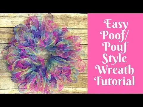 Wonderful Wreaths: How To Make A Poof/Pouf Style Wreath With Dollar Tree Mesh