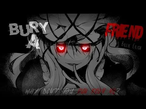 Nightcore ? bury a friend [lyrics]