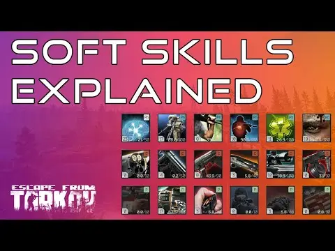 Soft Skills Explained! - Ultimate Escape From Tarkov Beginners Guide!