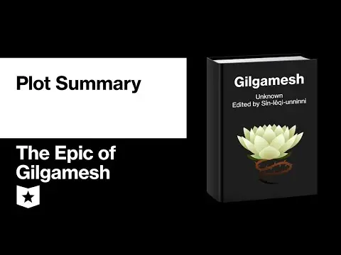 The Epic of Gilgamesh by S�n-l?qi-unninni | Plot Summary