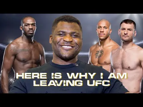 Francis Ngannou: Why I left the UFC
