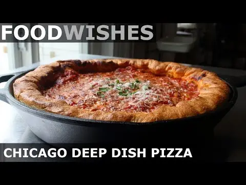 Chicago Deep Dish Pizza - Food Wishes - Chicago-Style Pizza