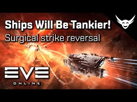 EVE Online - Ships will soon be tankier (Surgical strike reversal 2022)