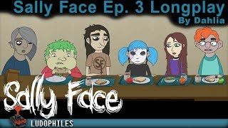 sally face episode 4 walkthrough sally face episode 4 walkthrough