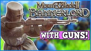 mount and blade with guns