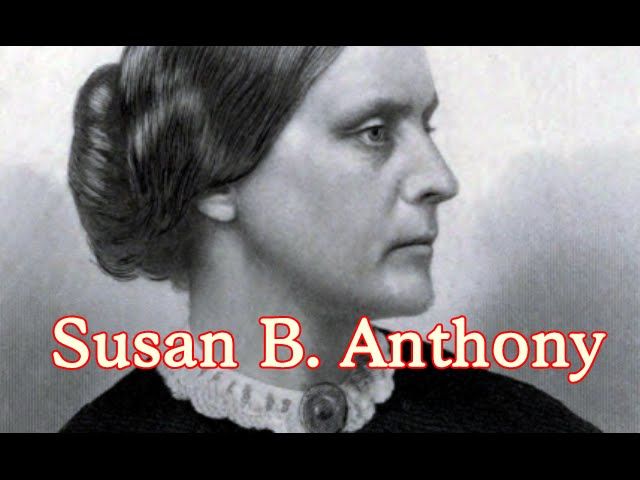 Biography Brief: Susan B. Anthony