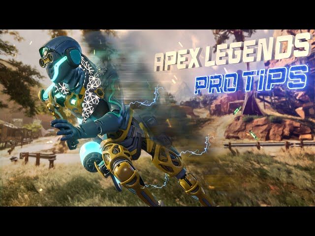 24 Apex Legends Tips And Tricks To Become An Apex Ytread