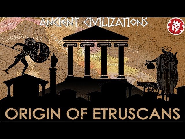 Etruscans: Italian Civilization Before Ancient Rome