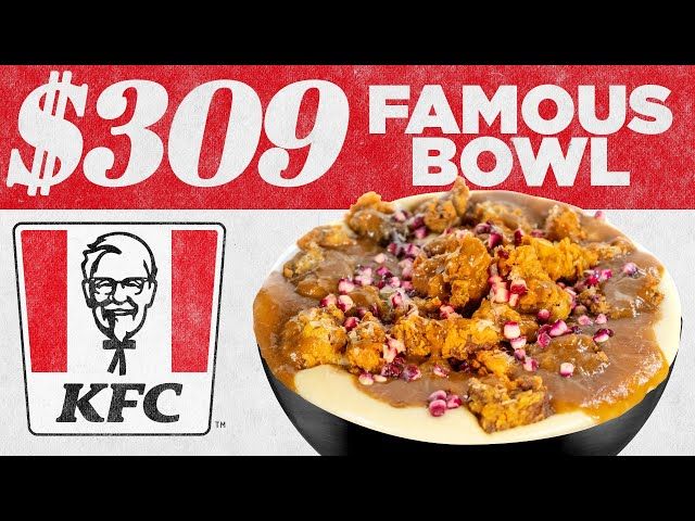 $309 KFC Famous Bowl | Fancy Fast Food | Mythical Kitchen