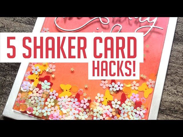 10 Shaker Card Hacks You Should Try!