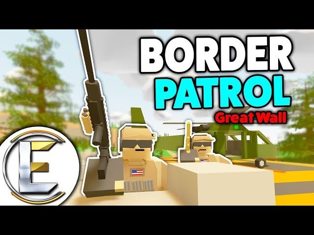 Border Patrol Great Wall Unturned Roleplay Ytread - trump train roblox id