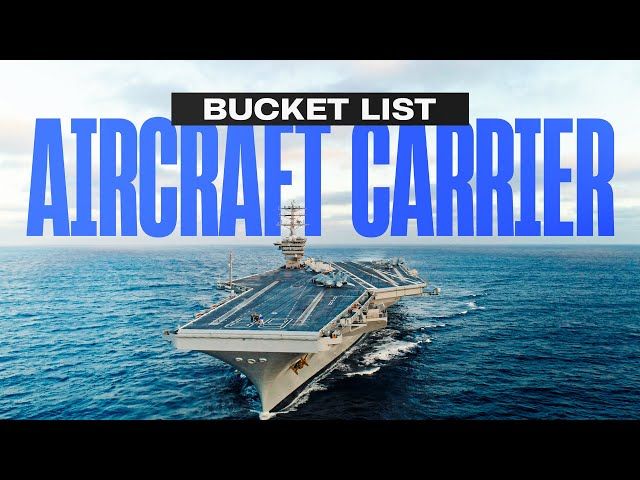 Bucket List: Aircraft Carrier