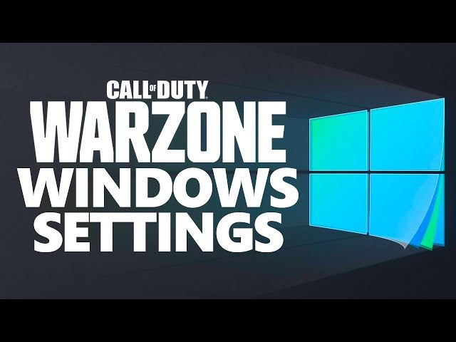 Bestwindows Settings To Boost Fps In Warzone Ytread