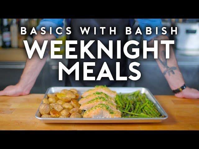 Weeknight Meals | Basics with Babish