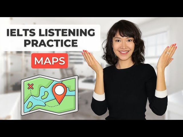 Ielts Listening Practice Maps Band Strategy Ytread