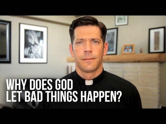 why-does-god-let-bad-things-happen-ytread